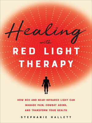 cover image of Healing with Red Light Therapy